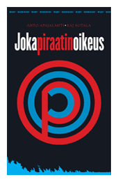 Ilmainen, mutta maksullinen Jokapiraatinoikeus © Jokapiraatinoikeus