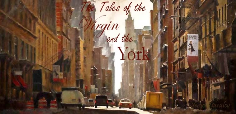 The Tales of the Virgin and the York