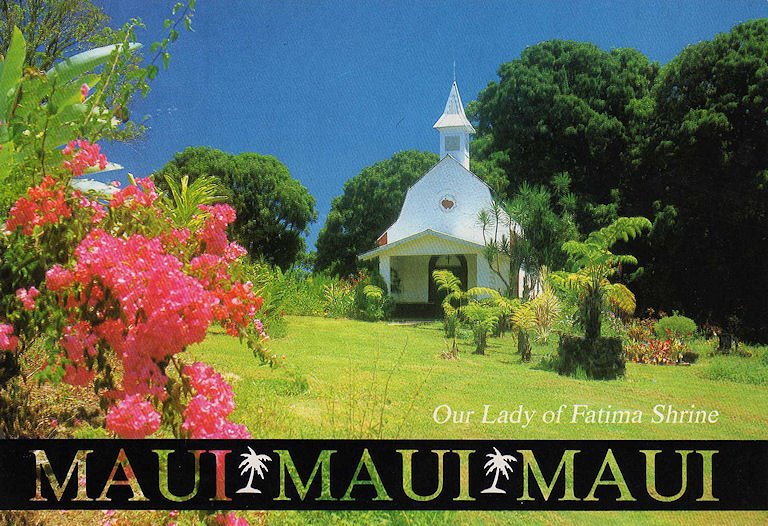 [hawaiin+postcard+-+our+lady+of+fatima+shrine+-+maui.jpg]