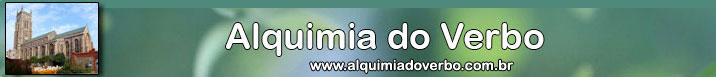 Alquimia do Verbo - http://www.alquimiadoverbo.com.br