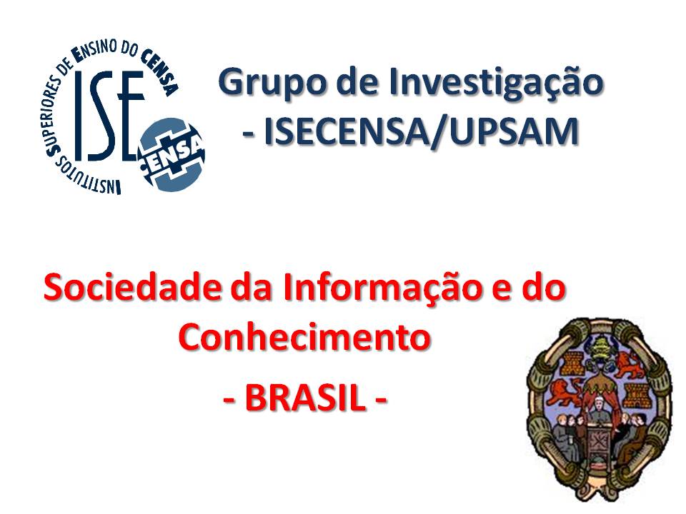 Grupo de Investigação ISECENSA/UPSAM - SIC e TICs