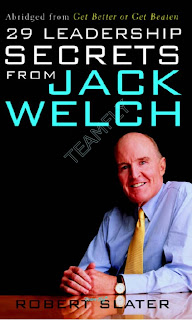 29 Leadership Secrets From Jack Welch by Robert Slater