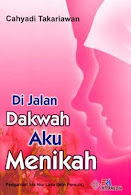 Di Jalan Dakwah Aku Menikah