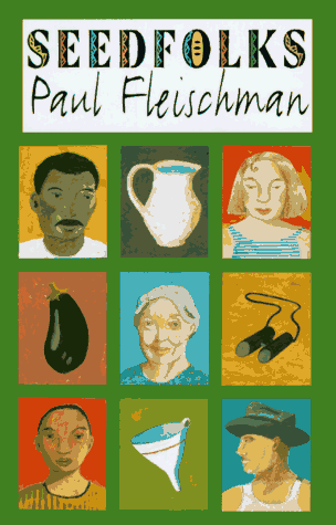 Seedfolks by Paul Fleischman Seedfolks by Paul Fleischman