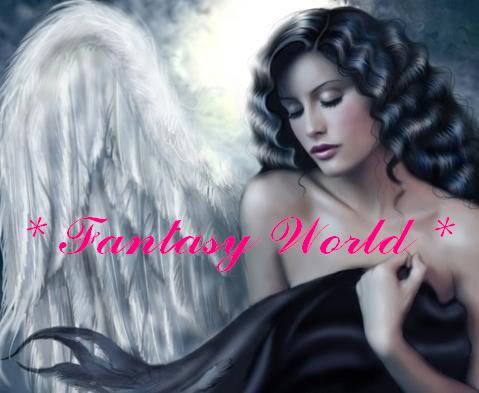 * Fantasy World *