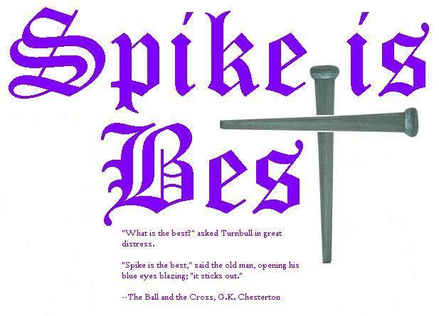 Spike is Best