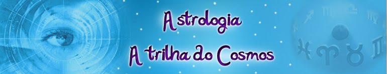 ASTROLOGIA - A TRILHA DO COSMOS