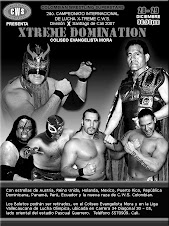 CAMPEONATO INTERNACIONAL LUCHA X-TREMA CWS