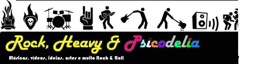 Rock, Heavy & Psicodelia