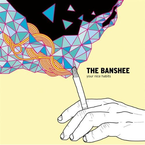 [The+Banshee+-+your+nice+habits.jpg]