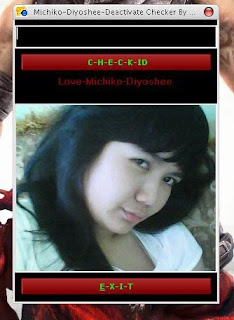 Michiko-Diyoshee-Deactivate Checker  Liat+id+aktif+copy