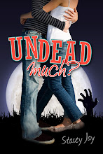 Undead Much? by Stacey Jay