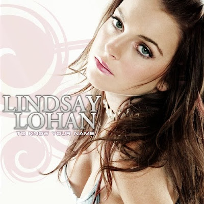Lindsay Lohan - To Know Your Name Lyrics