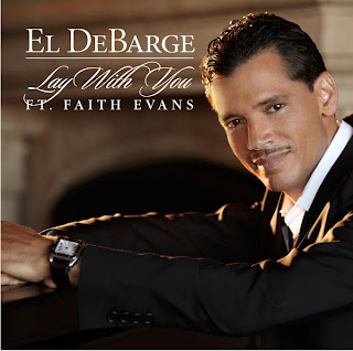 El DeBarge - Lay With You (ft. Faith Evans) Lyrics