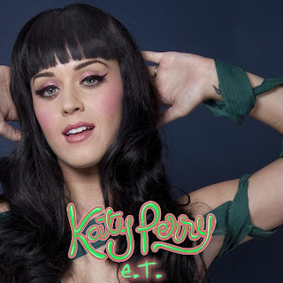 Katy Perry - E.T. Lyrics