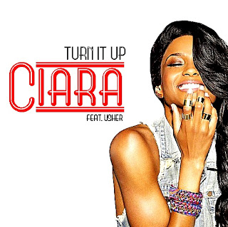 Ciara - Turn It Up (feat. Usher) Lyrics