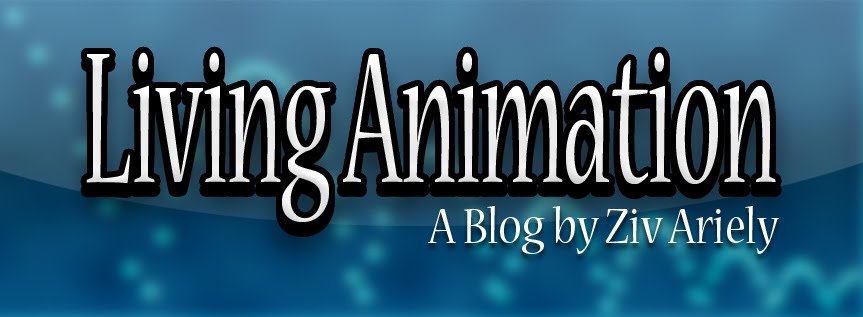 Living Animation - A Blog By Ziv Ariely
