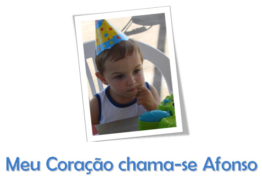 Meu Coração chama-se Afonso