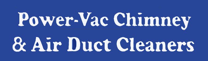 Power-Vac Chimney & Air Duct Cleaners