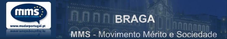 MMS - Movimento Mérito e Sociedade - Braga