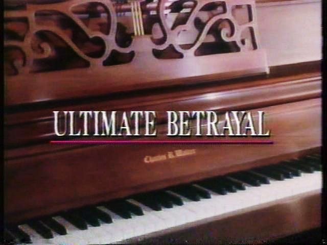 Ultimate Betrayal [1997-2005]