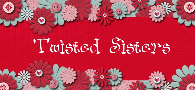 Twisted Sisters