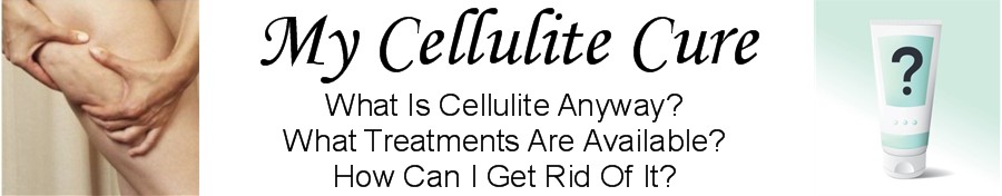 My Cellulite Cure