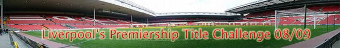 Liverpool's Premiership Title Challenge 08/09