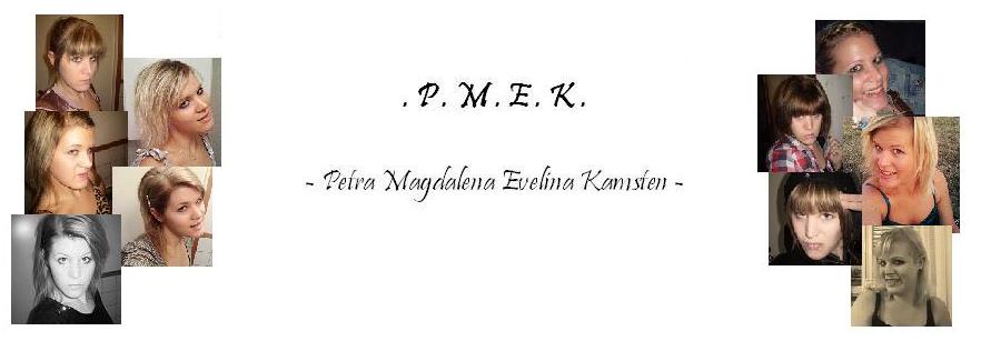 . P . M . E . K .