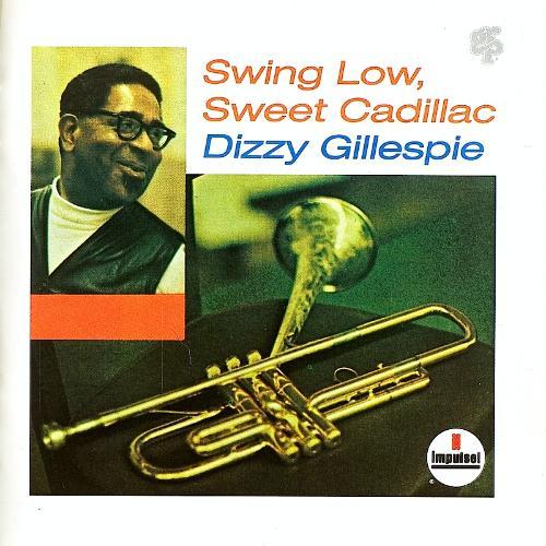 Dizzy+Gillespie+1967+Swing+Low,+Sweet+Cadillac+c%5B430%5D.jpg