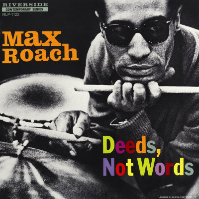 ¿AHORA ESCUCHAS?, JAZZ (2) - Página 36 Max+Roach+Deeds+Not+Words+%5B240%5D
