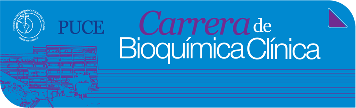 CARRERA DE BIOQUÍMICA CLÍNICA-PUCE