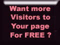 Do you want lot of visitors to your page ? Submit your URL to our site It's free