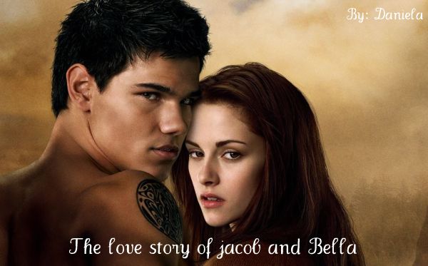 The love story of Bella and Jacob