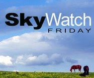 Skywatch Friday