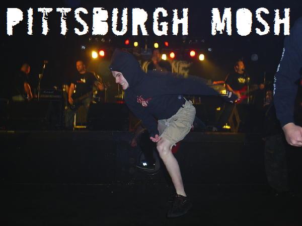 Pittsburgh Mosh