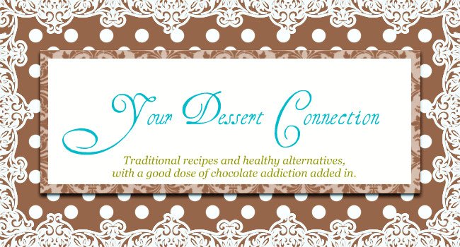 Your Dessert Connection