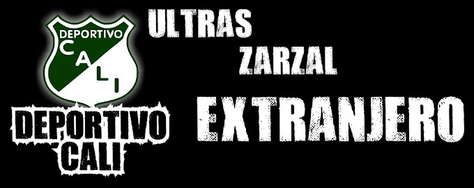 ULTRAS ZARZAL | EXTRANJERO