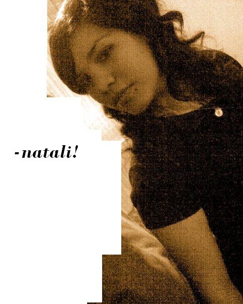 -Natali !