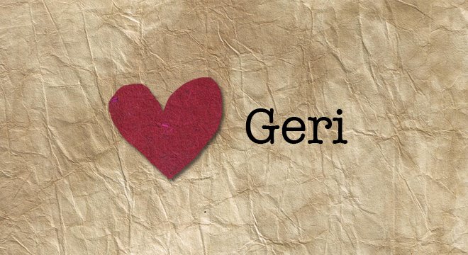 Love, Geri