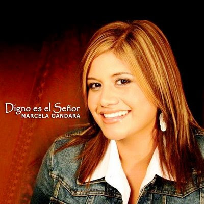 Marcela Gandara - Album&quot;Digno es El Señor&quot;