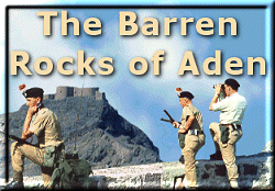 جنود بريطانيون في عدن قلعة صيره في الجانب الآخر منهم