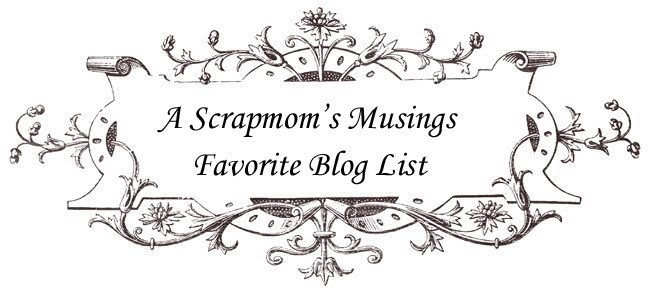 A Scrapmom's Musings Blog List