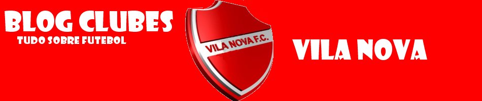 Blog Clubes - Vila Nova