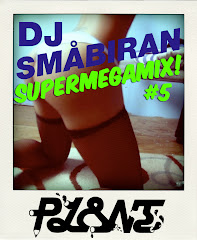DJ Småbiran PLSNT Mix # 5