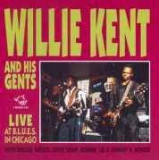 1993: Willie Kent and his Gents - Live at B.L.U.E.S.