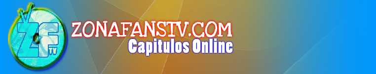 Capitulos Zona Fans Tv
