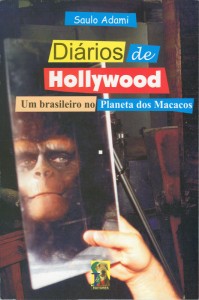 [DiÃ¡rios+de+Hollywood+-+Um+Brasileiro+no+Planeta+dos+Macacos.jpg]
