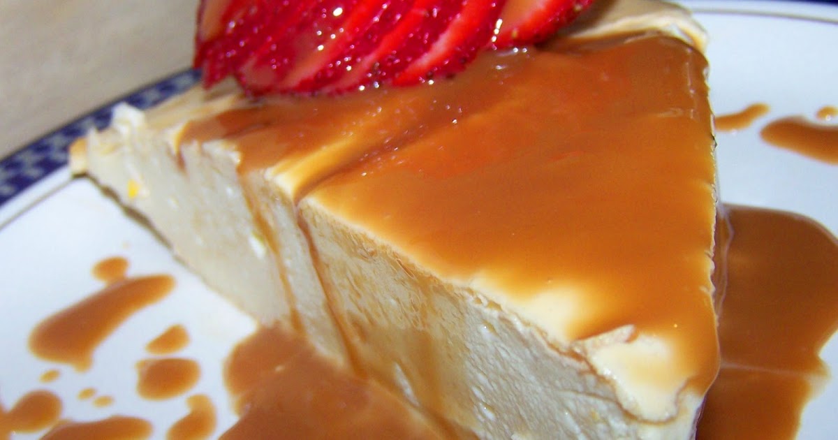 Food for thought and moderation! Caramel Flan Cheesecake