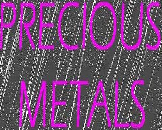 precious metals